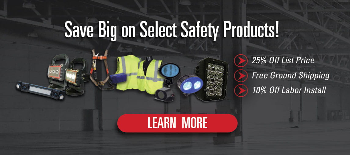 Save 25% off the list price of select warehouse safety parts & products, plus free ground shipping & 10% off labor install.